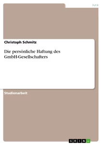 Título: Die persönliche Haftung des GmbH-Gesellschafters