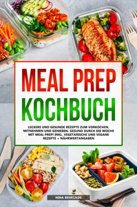 Titel: Meal Prep Kochbuch