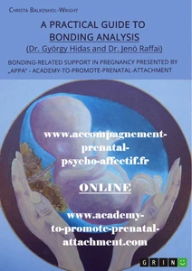Title: A Practical Guide to Bonding Analysis. Bonding-Related Support in Pregnancy Presented by "APPA" (Academy-To-Promote-Prenatal-Attachment)
