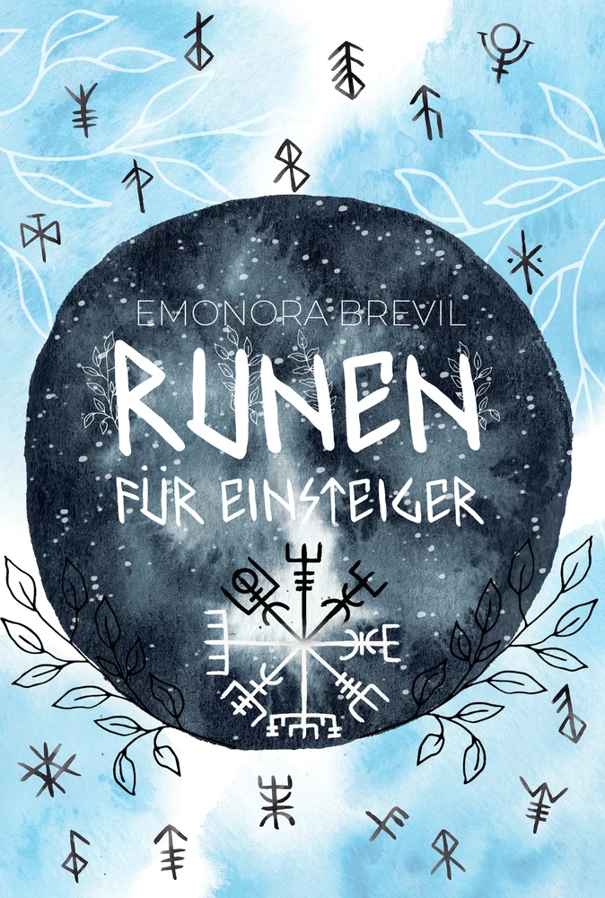 Titel: Runen - die Magie der Germanen für Einsteiger