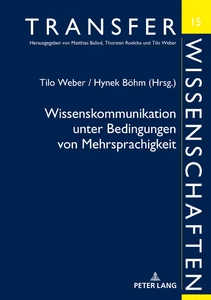 Titel: Wissenskommunikation unter Bedingungen von Mehrsprachigkeit