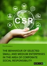 Titre: The Behaviour of Selected Small and Medium Enterprises in the Area of Corporate Social Responsibility