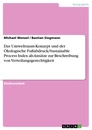Title: Das Umweltraum-Konzept und der Ökologische Fußabdruck/Sustainable Process Index als Ansätze zur Beschreibung von Verteilungsgerechtigkeit