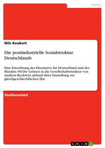 Titel: Die postindustrielle Sozialstruktur Deutschlands