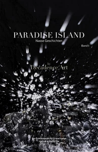 Titel: Paradise Island - Nasse Geschichten: Band I