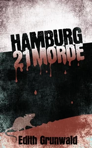 Titel: Hamburg 21 Morde