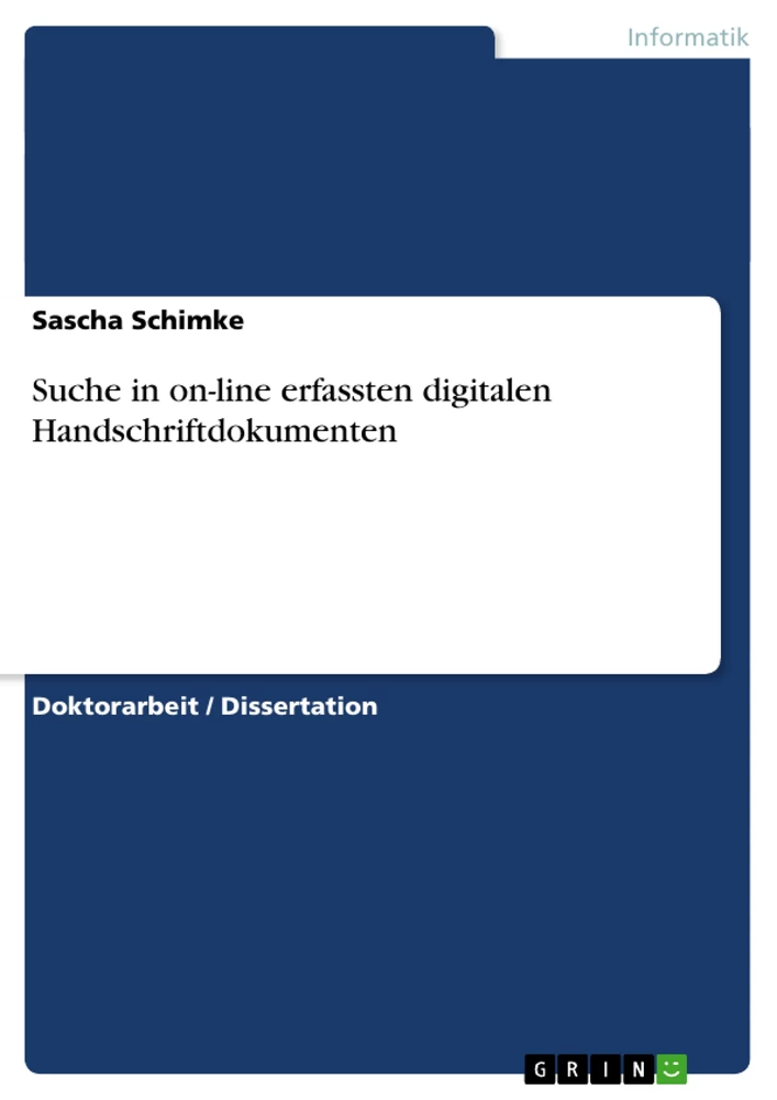 Título: Suche in on-line erfassten digitalen Handschriftdokumenten