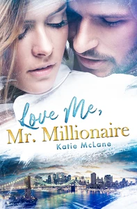 Titel: Love Me, Mr. Millionaire