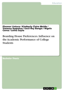 Title: Boarding House Preferences. Influence on the Academic Performance of College Students