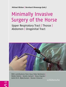 Titel: Minimally invasive surgery of the Horse