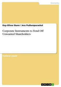 Title: Corporate Instruments to Fend Off Unwanted Shareholders