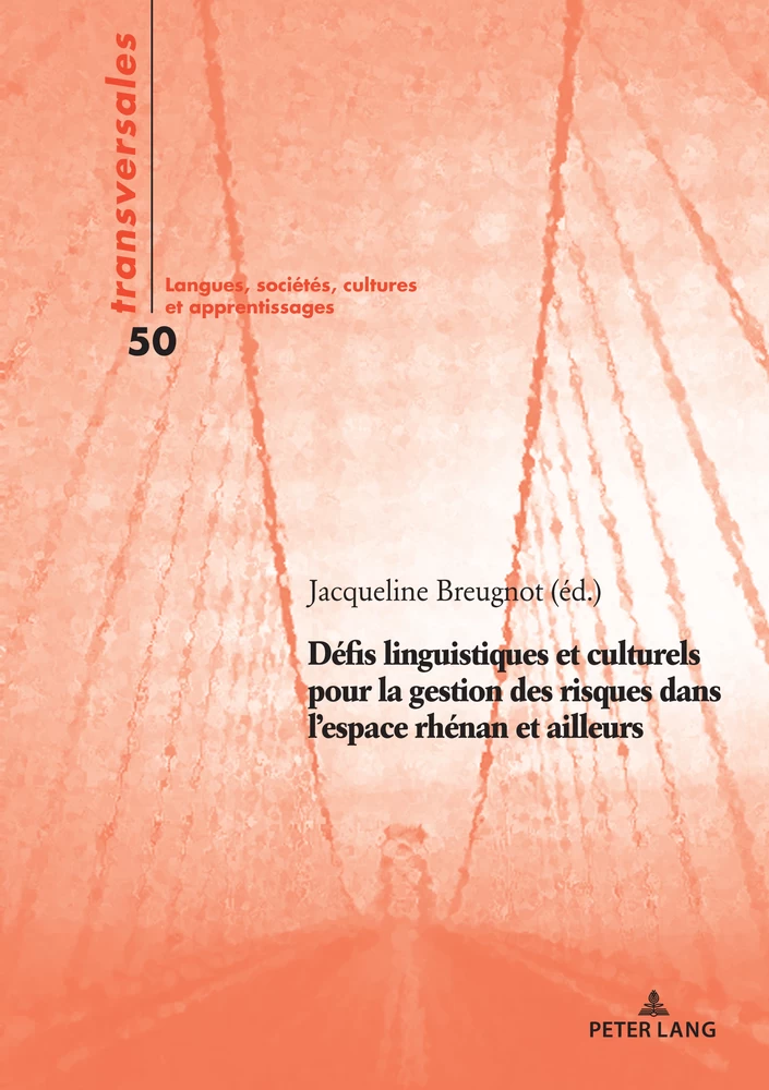 Title: Défis linguistiques et culturels pour la gestion des risques dans l’espace rhénan et ailleurs
