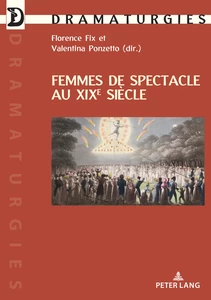 Title: Femmes de spectacle au XIXe siècle