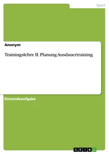 Título: Trainingslehre II. Planung Ausdauertraining