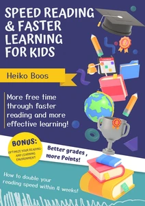 Titel: Speed reading & faster learning for kids!