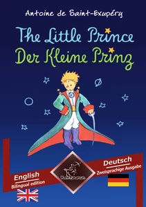 Titel: The Little Prince - Der Kleine Prinz