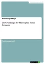 Título: Die Grundzüge der Philosophie Henri Bergsons