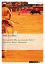 Title: Stierkampf: Die 'Corrida de Toros' - Spaniens 'Fiesta Nacional'