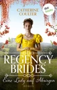 Titel: Regency Brides - Eine Lady auf Abwegen