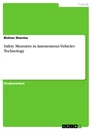 Titel: Safety Measures in Autonomous Vehicles Technology