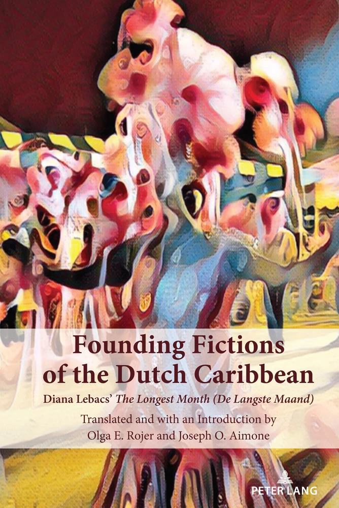 Title: Founding Fictions of the Dutch Caribbean