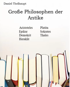 Titel: Große Philosophen der Antike