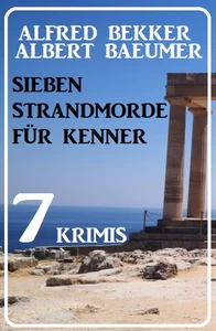 Titel: Sieben Strandmorde für Kenner: 7 Krimis