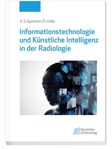 Titel: Informationstechnologie und Künstliche Intelligenz in der Radiologie