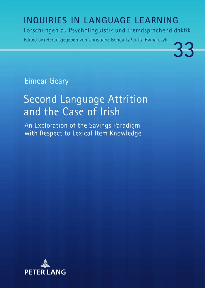 Title: Second Language Attrition and the Case of Irish