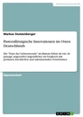 Title: Pastoralliturgische Innovationen im Osten Deutschlands