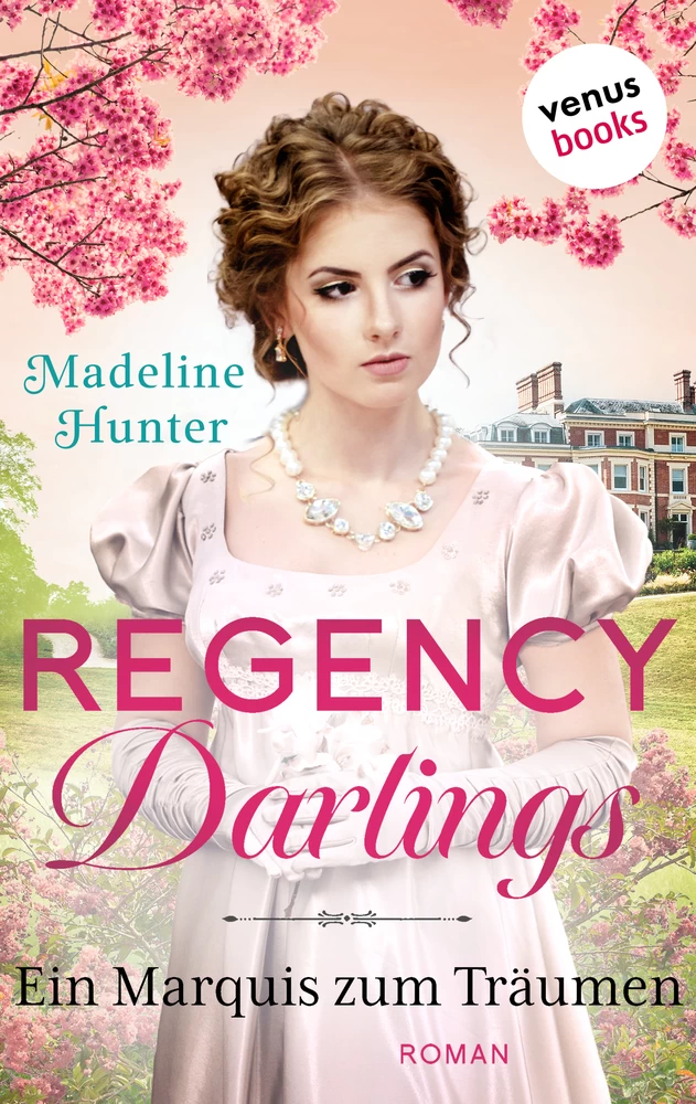 Titel: Regency Darlings - Ein Marquis zum Träumen