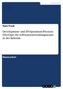 Titel: Development- und IT-Operations-Prozesse (DevOps) für Softwareentwicklungsteams in der Behörde
