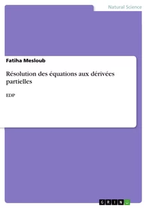 Titel: Résolution des équations aux dérivées partielles (EDP)
