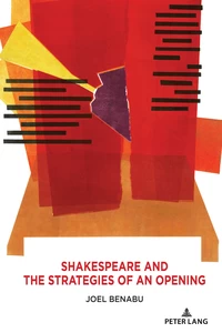 Title: Shakespeare and the Strategies of an Opening