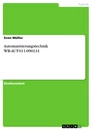 Titel: Automatisierungstechnik WB-AUT-S11-090131