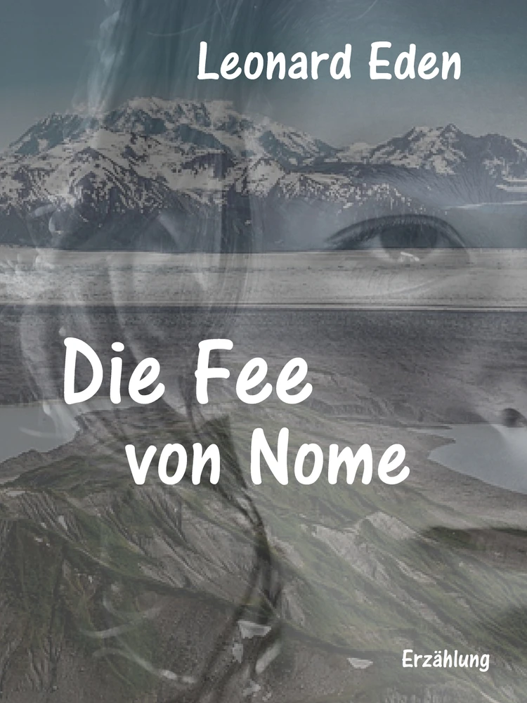 Titel: Die Fee von Nome