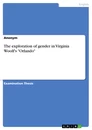 Title: The exploration of gender in Virginia Woolf's "Orlando"