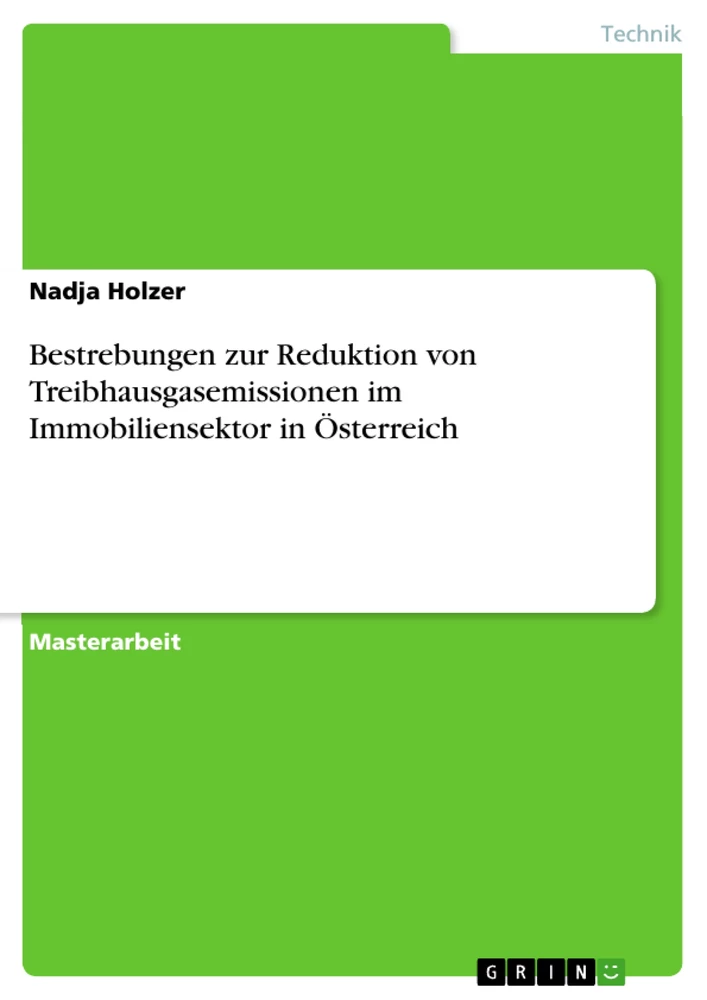 Titel: Bestrebungen zur Reduktion von Treibhausgasemissionen im Immobiliensektor in Österreich