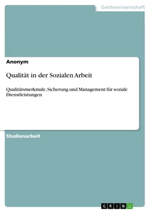 Title: Qualität in der Sozialen Arbeit