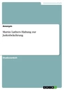 Title: Martin Luthers Haltung zur Judenbekehrung