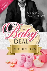 Titel: Baby-Deal mit dem Boss