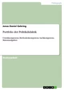 Titel: Portfolio der Politikdidaktik. Urteilskompetenz, Methodenkompetenz, Sachkompetenz, Maturaaufgaben
