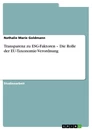 Título: Transparenz zu ESG-Faktoren. Die Rolle der EU-Taxonomie-Verordnung
