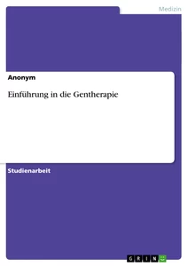 Title: Einführung in die Gentherapie