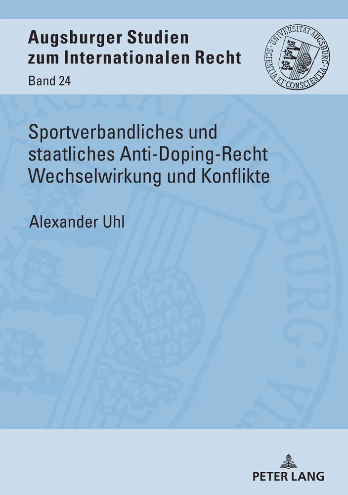 Titel: Sportverbandliches und staatliches Anti-Doping-Recht Wechselwirkung und Konflikte