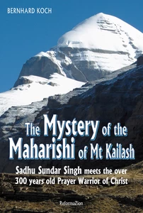 Titel: The Mystery of the Maharishi of Mt Kailash