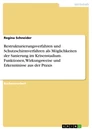 Titre: Restrukturierungsverfahren und Schutzschirmverfahren als Möglichkeiten der Sanierung im Krisenstadium. Funktionen, Wirkungsweise und Erkenntnisse aus der Praxis