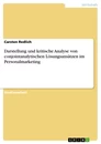 Title: Darstellung und kritische Analyse von conjointanalytischen Lösungsansätzen im Personalmarketing