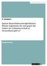 Title: Queere Reproduktionsmöglichkeiten. Welche Argumente für und gegen das Verbot der Leihmutterschaft in Deutschland gibt es?