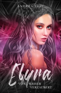 Titel: Elyra – von Wasser verzaubert